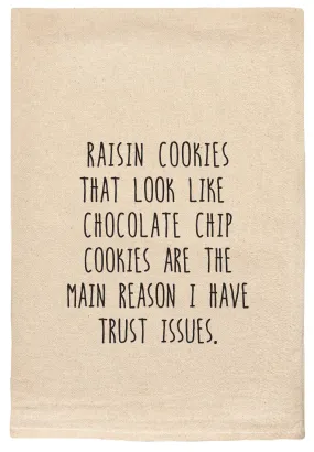 139 - T Towels -Raisin cookies that look like chocolate chip