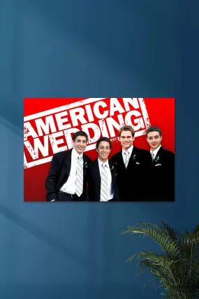 AMERICAN PIE | AMERICAN WEDDING | Movie Poster